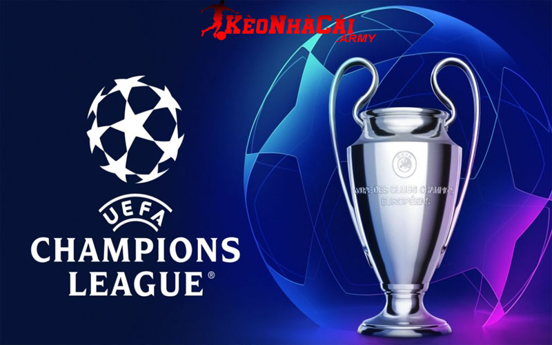 Giải UEFA Champion League - Đỉnh cao trời u